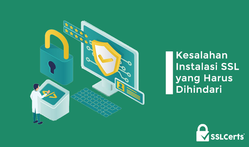 Beberapa Kesalahan Instalasi SSL yang Harus Dihindari 0 (0)