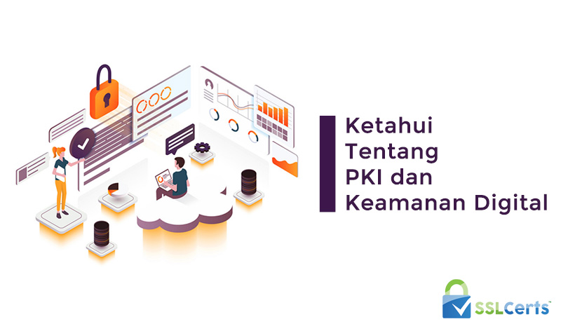 PKI dan Keamanan Digital: Apa yang Anda Ketahui? 0 (0)